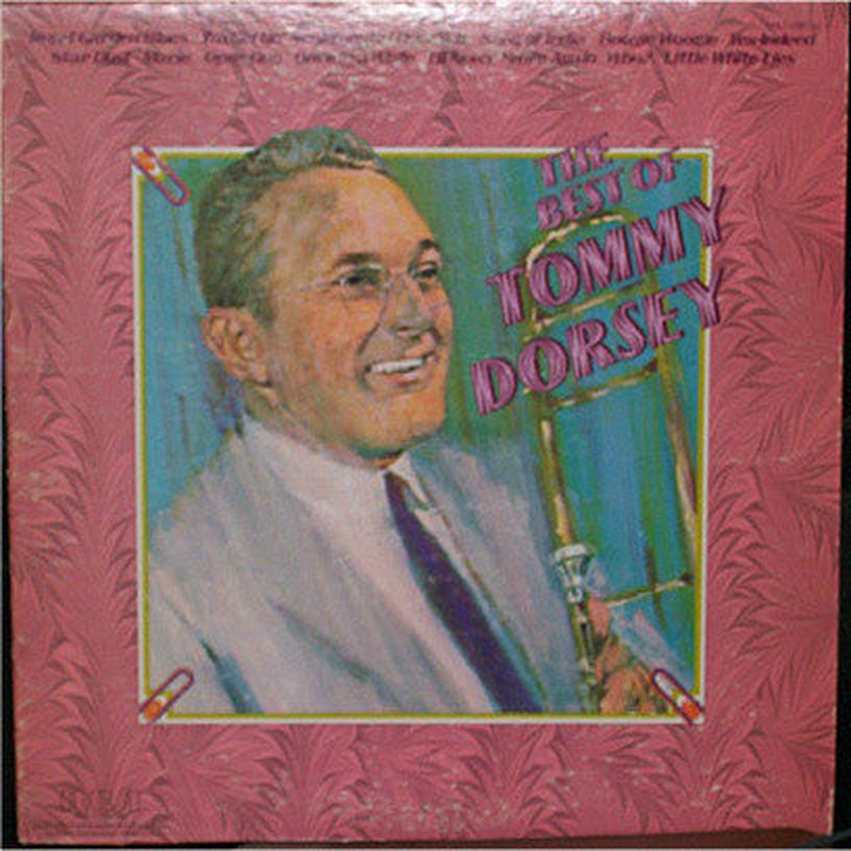 Tommy Dorsey And His Orchestra  The Best Of Tommy Dorsey - 1975 Big Band Jazz (Vinyl)