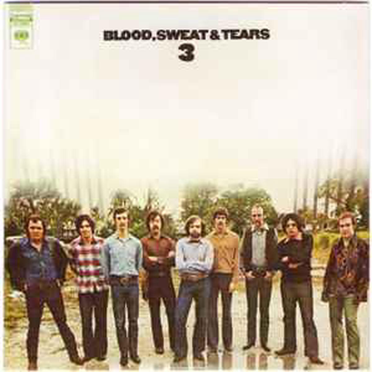 Blood, Sweat & Tears -- Blood, Sweat & Tears 3