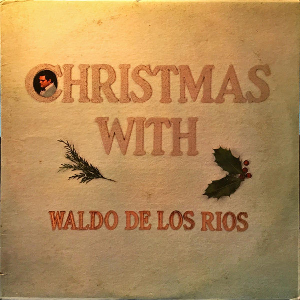 Waldo De Los Rios  Christmas With Waldo De Los Rios -1973-  Pop, Classical,Christmas (vinyl)