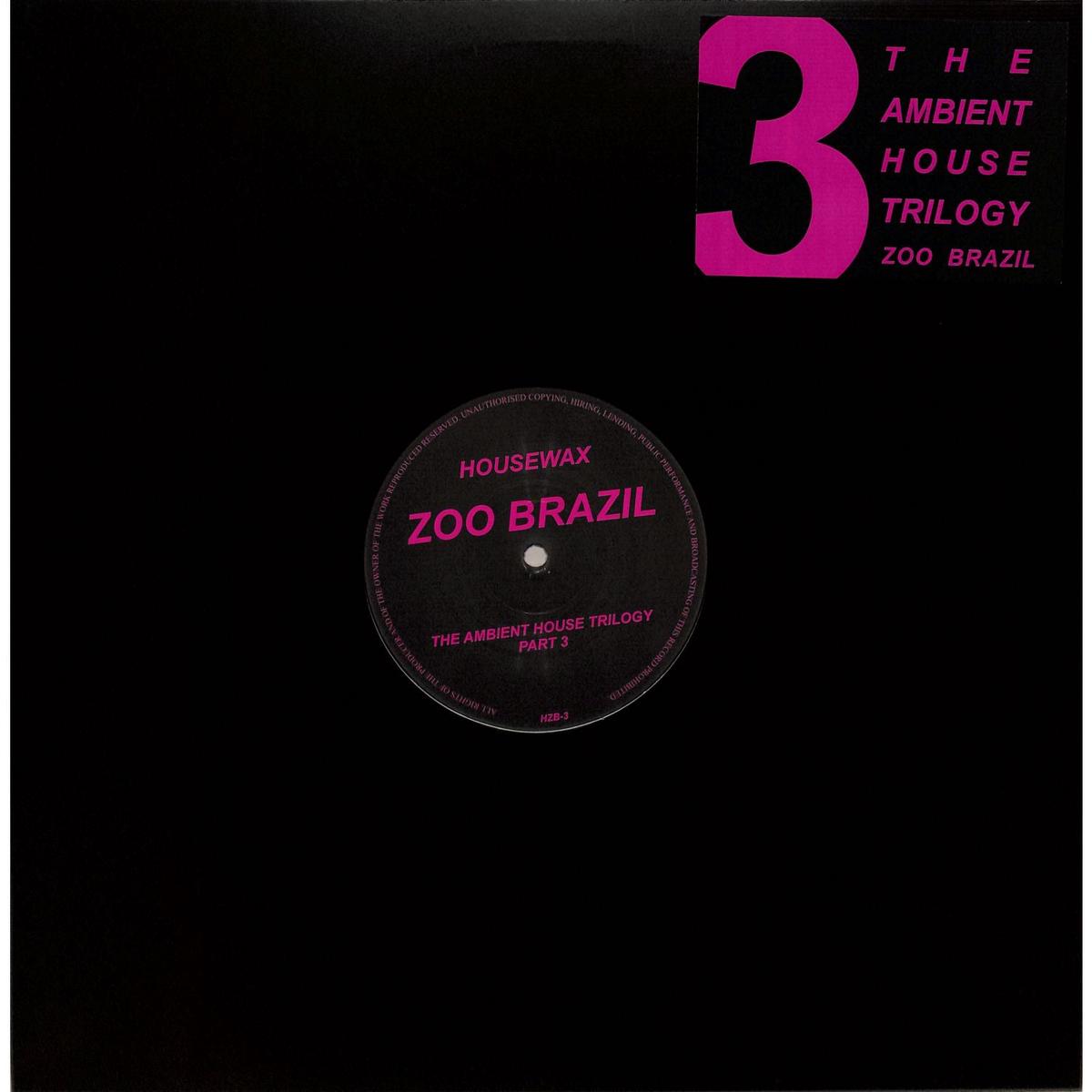ZOO BRAZIL THE AMBIENT HOUSE TRILOGY PART 3