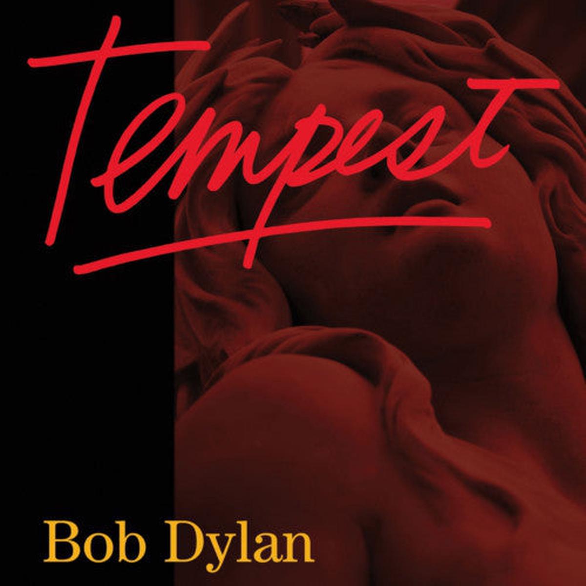 Bob Dylan - Tempest (Arrives in 4 days)