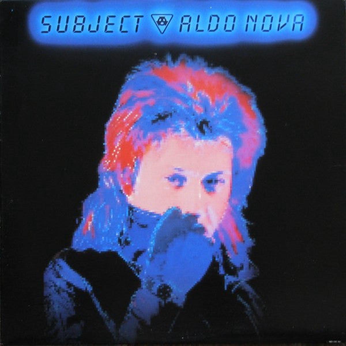 Aldo Nova Subject...Aldo Nova 1983 Hard Rock / Synth Rock (vinyl)
