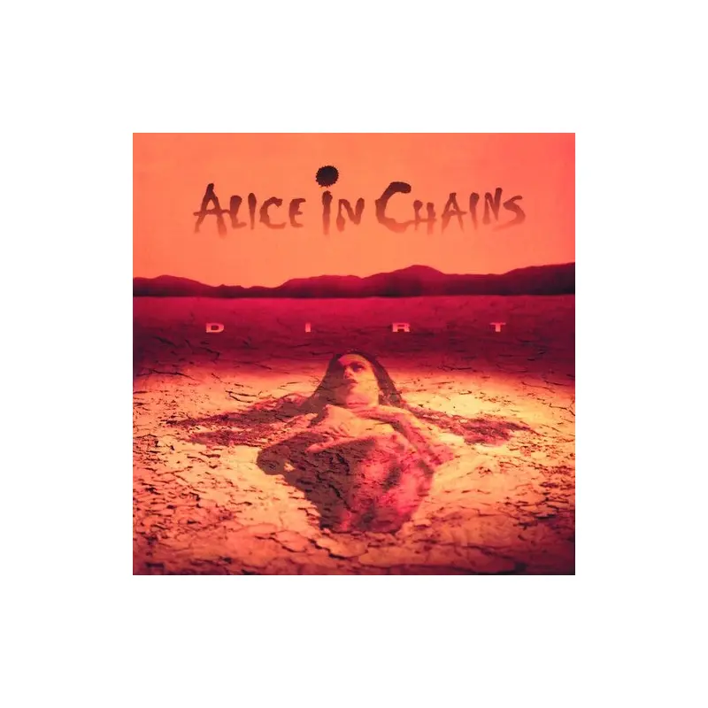 ALICE IN CHAINS - DIRT