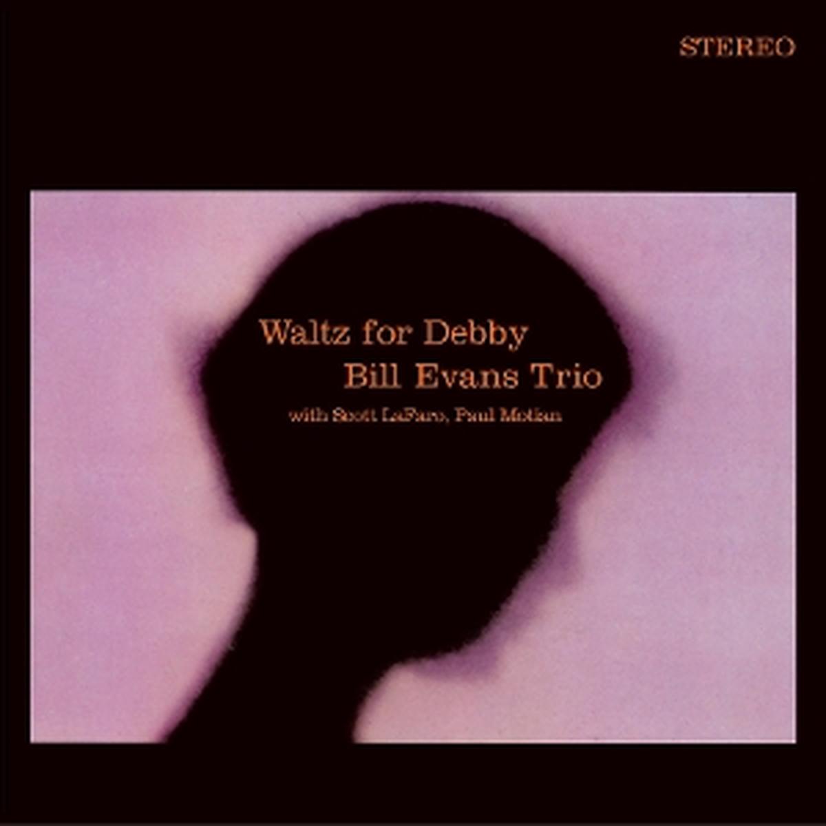 Bill Evans - Waltz For Debby (Waxtime In Clear) (Arrives in 21 days)