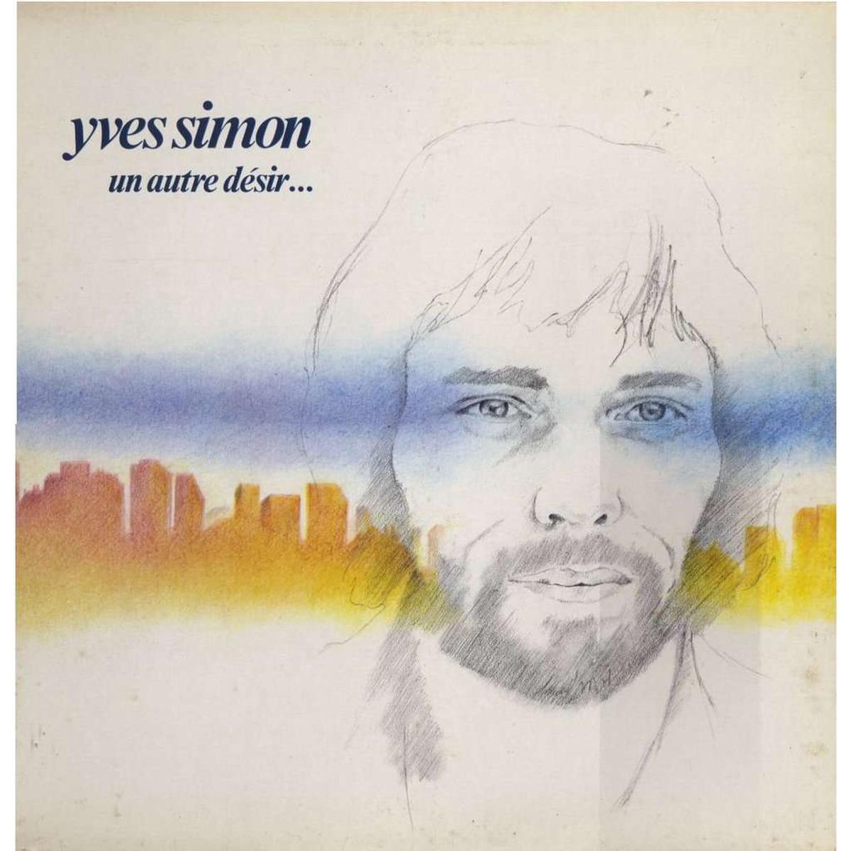 Yves Simon Un Autre Dsir - 1978 Pop (vinyl)