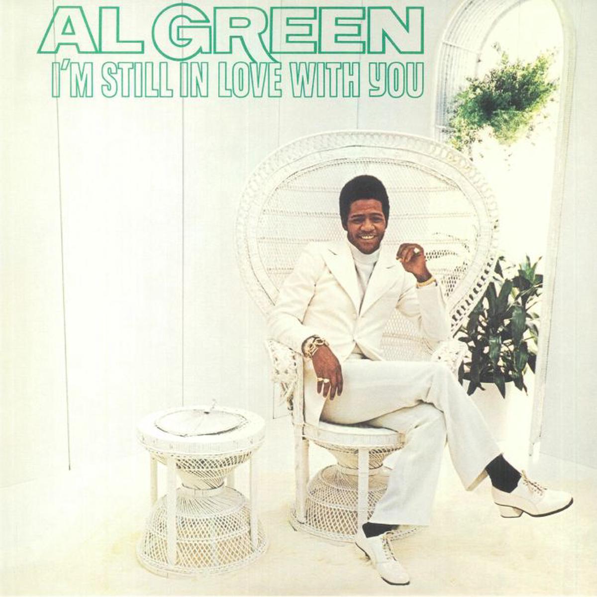 Al Green - I'm Still In Love With You (Arrives in 21 Days)