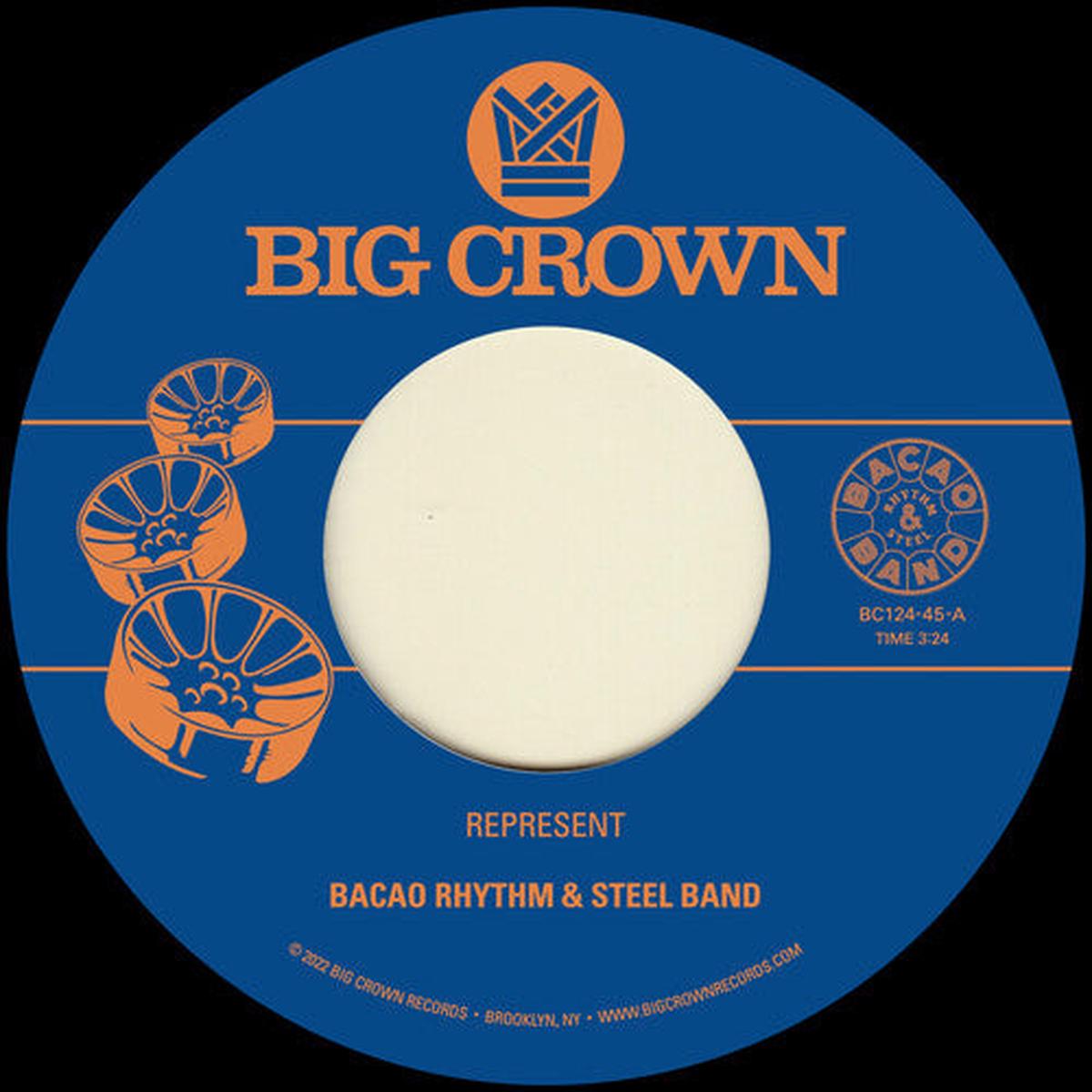 Bacao Rhythm & Steel Band - Represent b/w Juicy Fruit 7"