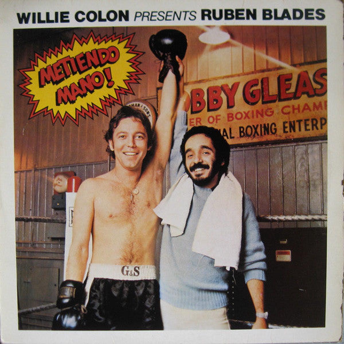 WILLIE COLON PRESENTS RUBEN BLADES - METIENDO MANO!