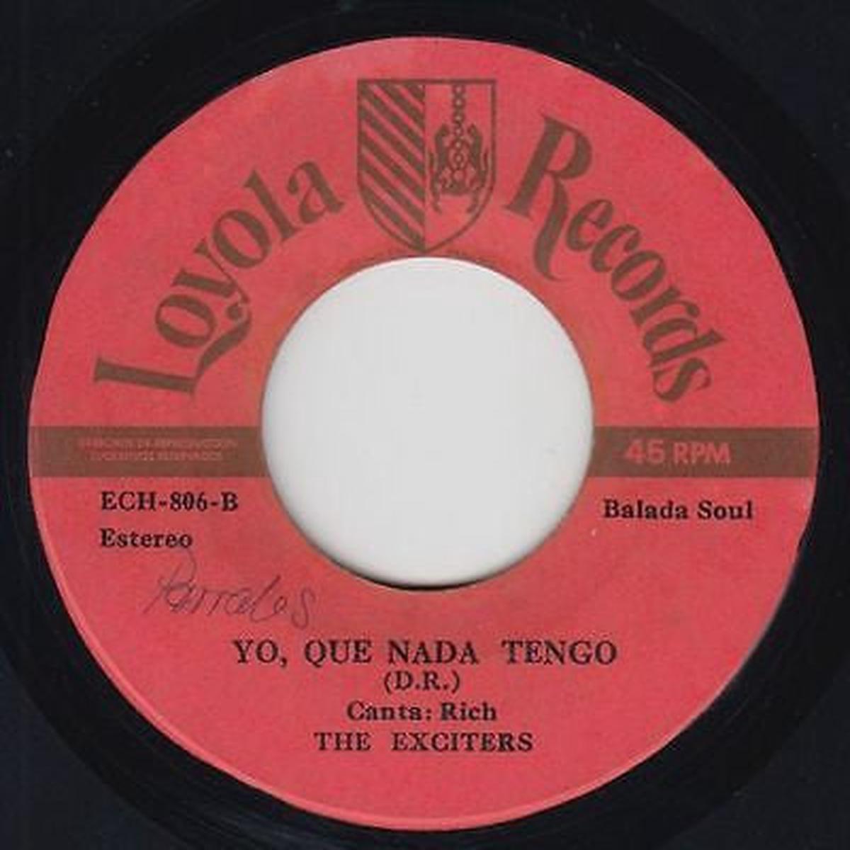 THE EXCITERS - OJOS VERDES / YO QUE NADA TENGO
