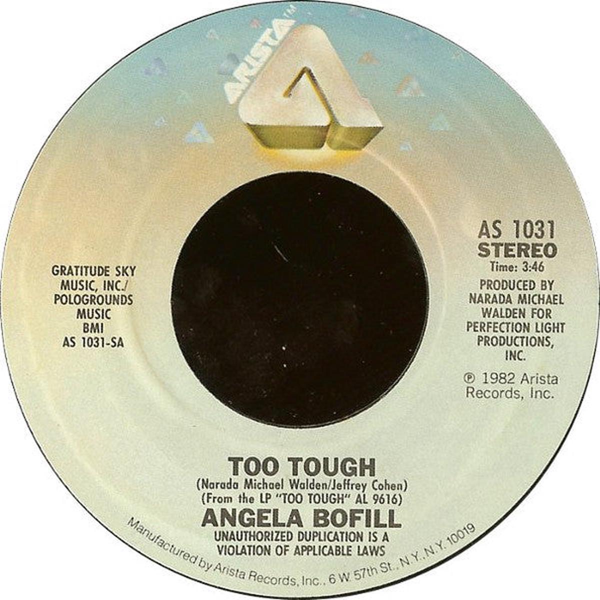 ANGELA BOFILL - TOO TOUGH (7", 45 RPM)