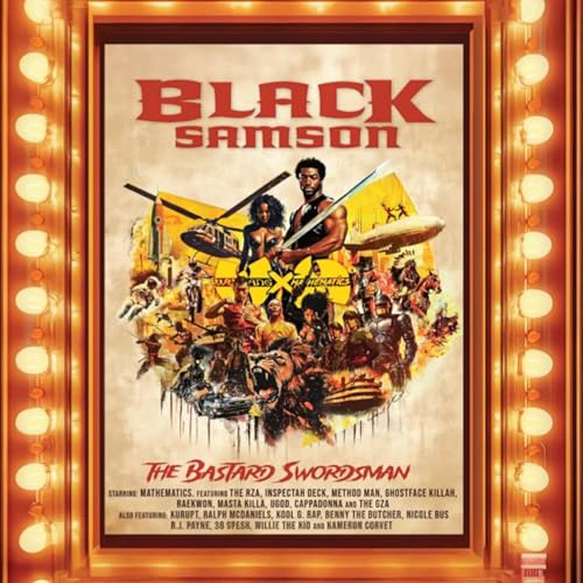 Wu-Tang Clan & Mathematics - Wu-Tang X Mathematics presents Black Samson, The Bastard Swordsman (The Saga Continues Collection)
